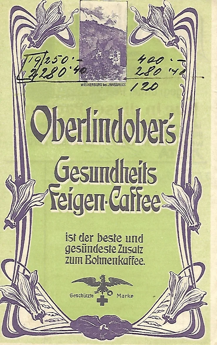 Projet d'étiquette publicitaire Art nouveau, fond vert pâle à encadrement végétal, portant en lettres décoratives le nom du café de figues Oberlindober présenté comme le meilleur additif au café en grains ; des chiffres manuscrits sont portés en haut de la feuille.